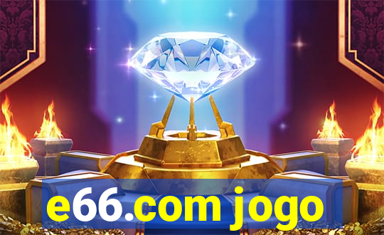 e66.com jogo